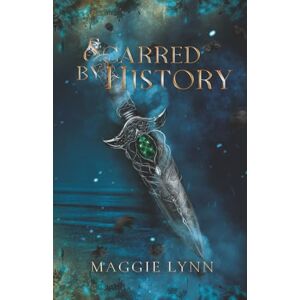 Lynn, Maggie Scarred By History (The Marked Series) Lynn, Maggie Scarred By History (The Marked Series)