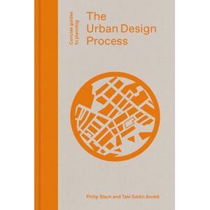 Black, Philip The Urban Design Process (Concise Guides to Planning) Black, Philip The Urban Design Process (Concise Guides to Planning)