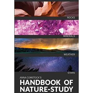 Comstock, Anna The Handbook Of Nature Study in Color Earth and Sky Comstock, Anna The Handbook Of Nature Study in Color Earth and Sky