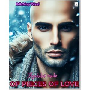 Wood, Bella Mary Mandalas made of pieces of Love, or Visually personalized coloring book: symbols of love coloring book Wood, Bella Mary Mandalas made of pieces of Love, or Visually personalized coloring book: symbols of love coloring book