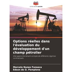 Nunes Fonseca, Marcelo Options réelles dans l'évaluation du développement d'un champ pétrolier: Une approche tenant compte de différents régimes contractuels Nunes Fonseca, Marcelo Options réelles dans l'évaluation du développement d'un champ pétrolier: Une approche tenant compte de différents régimes contractuels