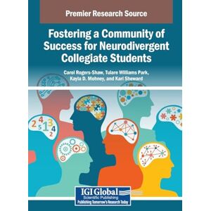 Fostering a Community of Success for Neurodivergent Collegiate Students Fostering a Community of Success for Neurodivergent Collegiate Students