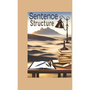 Sario, Azhar ul Haque Sentence Structure Sario, Azhar ul Haque Sentence Structure