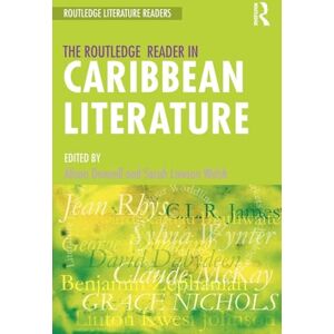 The Routledge Reader in Caribbean Literature (Routledge Literature Readers) The Routledge Reader in Caribbean Literature (Routledge Literature Readers)