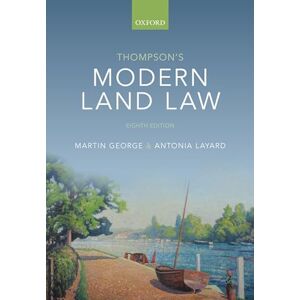 George, Martin Thompson's Modern Land Law George, Martin Thompson's Modern Land Law