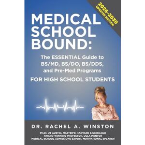 Winston, Rachel Medical School Bound: The Essential Guide to BS/MD, BS/DO, BS/DDS, and Pre-Med Programs: The ESSENTIAL Guide to BS/MD, BS/DO, BS DDS, & Pre-Med ... School Students (Comprehensive Health Care) Winston, Rachel Medical School Bound: The Essential Guide to BS/MD, BS/DO, BS/DDS, and Pre-Med Programs: The ESSENTIAL Guide to BS/MD, BS/DO, BS DDS, & Pre-Med ... School Students (Comprehensive Health Care)