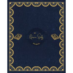 Notes Press My Quran Study Journal: A Big Muslim Workbook to Record, Remember And Reflect Quran Verses, Study Notes and Reflection A Muslim Journal For Spiritual Growth and Development Notes Press My Quran Study Journal: A Big Muslim Workbook to Record, Remember And Reflect Quran Verses, Study Notes and Reflection A Muslim Journal For Spiritual Growth and Development