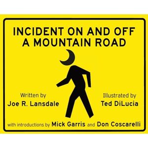 Lansdale, Joe R Incident on and off a Mountain Road Lansdale, Joe R Incident on and off a Mountain Road