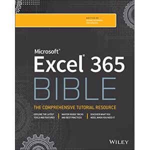 Alexander, Michael Microsoft Excel 365 Bible Alexander, Michael Microsoft Excel 365 Bible