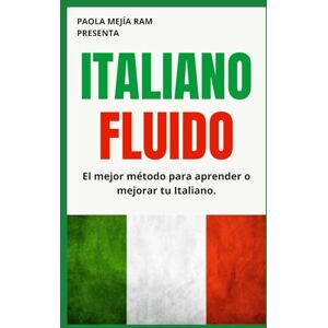 MEJIA RAM, PAOLA ITALIANO FLUIDO: 1 MEJIA RAM, PAOLA ITALIANO FLUIDO: 1