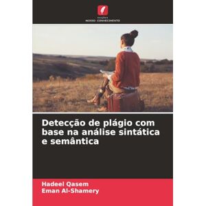 Qasem, Hadeel Detecção de plágio com base na análise sintática e semântica Qasem, Hadeel Detecção de plágio com base na análise sintática e semântica