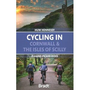 Huw Hennessey Cycling in Cornwall and the Isles of Scilly: 21 hand-picked rides (Bradt Travel Guides (Regional Guides)) Huw Hennessey Cycling in Cornwall and the Isles of Scilly: 21 hand-picked rides (Bradt Travel Guides (Regional Guides))