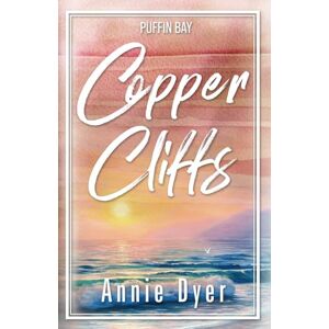 Dyer, Annie Copper Cliffs (Puffin Bay) Dyer, Annie Copper Cliffs (Puffin Bay)
