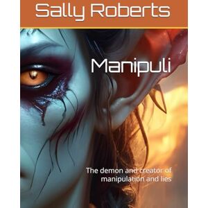 Roberts Manipuli: The demon and creator of manipulation and lies Roberts Manipuli: The demon and creator of manipulation and lies