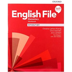 Latham-Koenig, Latham-Koenig English File: Elementary: Workbook Without Key Latham-Koenig, Latham-Koenig English File: Elementary: Workbook Without Key