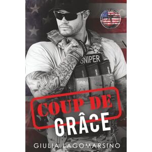 Lagomarsino, Giulia Coup De Grâce: An OPS Protector Romance (Owens Protective Services) Lagomarsino, Giulia Coup De Grâce: An OPS Protector Romance (Owens Protective Services)