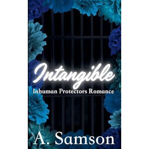 Samson Intangible: Special Edition: 1 (Inhuman Protector Special Edition) Samson Intangible: Special Edition: 1 (Inhuman Protector Special Edition)