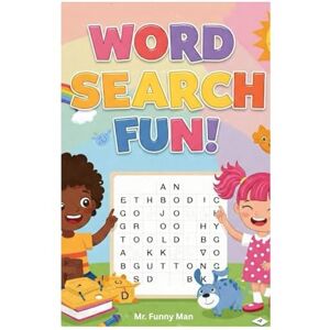 Man, Mr. Funny Search word Fun (word search Puzzles) 6-10: 100+ words hidden in puzzle Man, Mr. Funny Search word Fun (word search Puzzles) 6-10: 100+ words hidden in puzzle