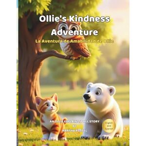 Russel, Martha Ollie's Kindness Adventure: 3 (Ollie Explains It All (Social Skills Series)) Russel, Martha Ollie's Kindness Adventure: 3 (Ollie Explains It All (Social Skills Series))