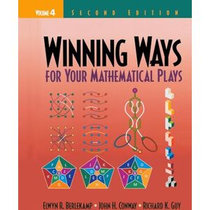 Berlekamp, Elwyn R. R. Winning Ways for Your Mathematical Plays, Volume 4 Berlekamp, Elwyn R. R. Winning Ways for Your Mathematical Plays, Volume 4