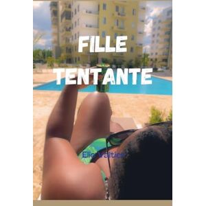 Valtier, Elio fille tentante Valtier, Elio fille tentante