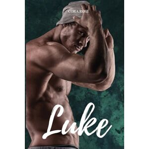 Rose, Cora Luke Rose, Cora Luke