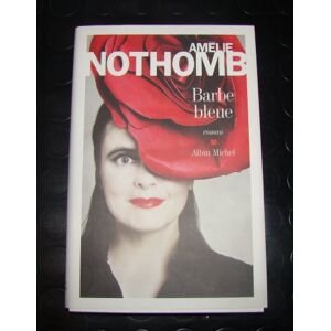 Nothomb Amélie Barbe bleue Nothomb Amélie Barbe bleue