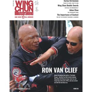 Lilleør, Eric Wing Chun Illustrated Magazine Issue 56 (October 2020): Featuring Sifu Ron Van Clief Lilleør, Eric Wing Chun Illustrated Magazine Issue 56 (October 2020): Featuring Sifu Ron Van Clief