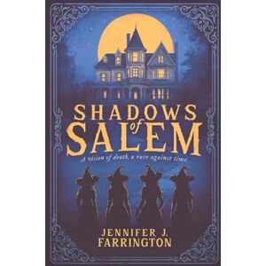 Farrington, Jennifer J Shadows of Salem Farrington, Jennifer J Shadows of Salem