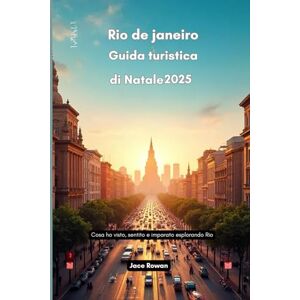 Rowan, Jace Rio de Janeiro Guida turistica di Natale 2025: Cosa ho visto, sentito e imparato esplorando Rio Rowan, Jace Rio de Janeiro Guida turistica di Natale 2025: Cosa ho visto, sentito e imparato esplorando Rio