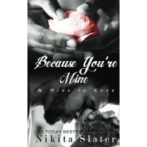 Slater, Nikita Because You're Mine Slater, Nikita Because You're Mine