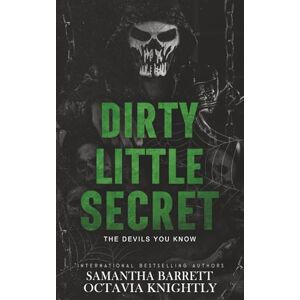 Barrett, Samantha Dirty Little Secret (The Devils You Know) Barrett, Samantha Dirty Little Secret (The Devils You Know)