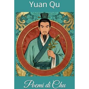 Qu, Yuan Poemi di Chu Qu, Yuan Poemi di Chu