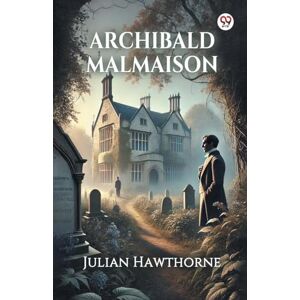 Hawthorne, Julian Archibald Malmaison (Edition1) Hawthorne, Julian Archibald Malmaison (Edition1)