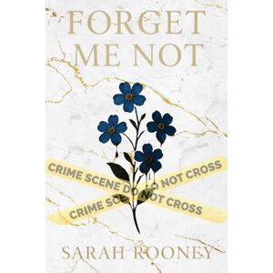 Rooney, Sarah Forget Me Not Rooney, Sarah Forget Me Not