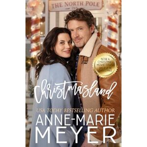 Meyer, Anne-Marie Christmasland: A Sweet, Small Town Romantic Comedy (A Christmasland Romance Collection) Meyer, Anne-Marie Christmasland: A Sweet, Small Town Romantic Comedy (A Christmasland Romance Collection)
