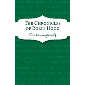 Sutcliff, Rosemary The Chronicles of Robin Hood Sutcliff, Rosemary The Chronicles of Robin Hood