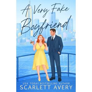 Avery A Very Fake Boyfriend (Very Much in Love) Avery A Very Fake Boyfriend (Very Much in Love)