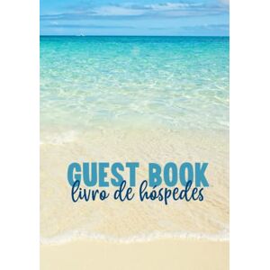 Wilder, Atlas Guest Book Livro de Hóspedes: Beach vacation rental AirBnB Bed and Breakfast guest log (English and Portuguese / Inglês e Português) Wilder, Atlas Guest Book Livro de Hóspedes: Beach vacation rental AirBnB Bed and Breakfast guest log (English and Portuguese / Inglês e Português)