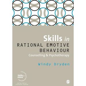 Dryden, Windy Skills in Rational Emotive Behaviour: Counselling & Psychotherapy (Skills in Counselling & Psychotherapy Series) Dryden, Windy Skills in Rational Emotive Behaviour: Counselling & Psychotherapy (Skills in Counselling & Psychotherapy Series)