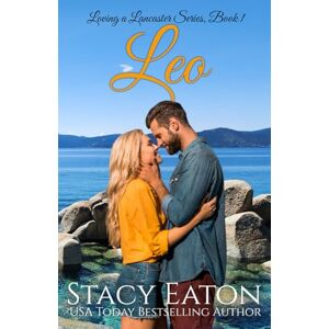 Eaton, Stacy Leo: A Second Chance Single Mother Widow starting over in Lake Tahoe Large Family Steamy Romance (Loving a Lancaster) Eaton, Stacy Leo: A Second Chance Single Mother Widow starting over in Lake Tahoe Large Family Steamy Romance (Loving a Lancaster)