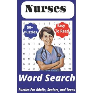 Puzzle Books, ATK Nurses Word Search Puzzle Book: Word Searches with Easy-to-Read Print about Nurses, Healthcare, Patients, and More 6x9 inches, 110 pages 50+ Puzzles… Gift for Celebrations, Vacation, and Holidays. Puzzle Books, ATK Nurses Word Search Puzzle Book: Word Searches with Easy-to-Read Print about Nurses, Healthcare, Patients, and More 6x9 inches, 110 pages 50+ Puzzles… Gift for Celebrations, Vacation, and Holidays.