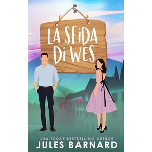 Barnard, Jules La sfida di Wes (I fratelli Cade) Barnard, Jules La sfida di Wes (I fratelli Cade)