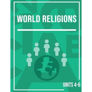 Inc., Miaplaza MiaPrep Workbook: World Religions, Units 4-6 Homeschool Social Studies Curriculum for High School (MiaPrep Workbook: World Religions, Full Course ... Social Studies Curriculum for High School) Inc., Miaplaza MiaPrep Workbook: World Religions, Units 4-6 Homeschool Social Studies Curriculum for High School (MiaPrep Workbook: World Religions, Full Course ... Social Studies Curriculum for High School)