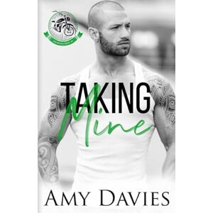 Davies, Amy Taking Mine (Unforgiven Riders MC) Davies, Amy Taking Mine (Unforgiven Riders MC)