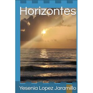 Jaramillo, Yesenia Lopez Horizontes Jaramillo, Yesenia Lopez Horizontes