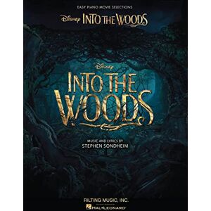 Stephen Sondheim Into The Woods: Easy Piano Selections From The Disney Movie: Music from the Motion Picture Soundtrack Stephen Sondheim Into The Woods: Easy Piano Selections From The Disney Movie: Music from the Motion Picture Soundtrack
