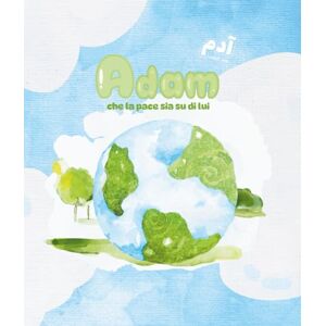 Sabir, Umm Bilaal Bint Adam (che la pace sia su di lui): Imparo a conoscere i Profeti! Sabir, Umm Bilaal Bint Adam (che la pace sia su di lui): Imparo a conoscere i Profeti!