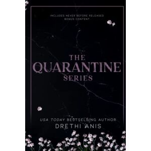Anis, Drethi The Quarantine Series: A Dark Forbidden Romance Anis, Drethi The Quarantine Series: A Dark Forbidden Romance