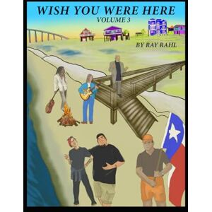 Rahl, Ray Wish You Were Here Volume 3 (Wish You Here) Rahl, Ray Wish You Were Here Volume 3 (Wish You Here)